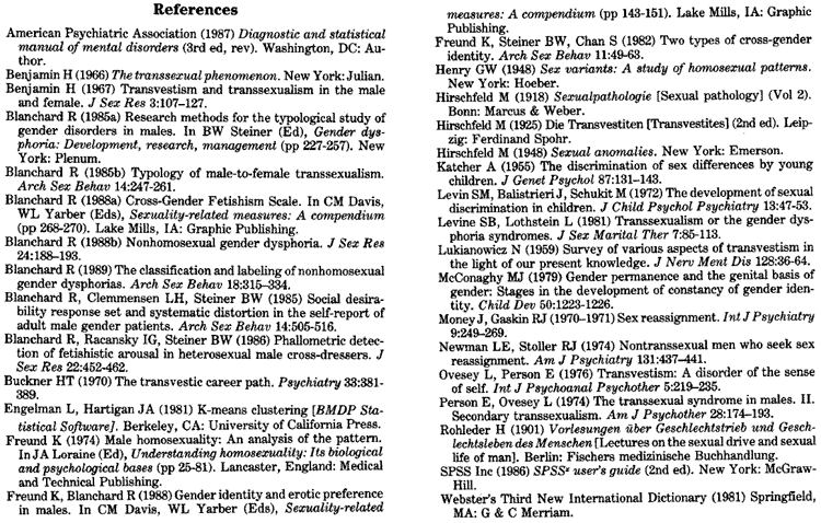 References from Blanchard (1989) remaining to be typed. I apologize for the inconvenience and the visually impaired may contact me for assistance.